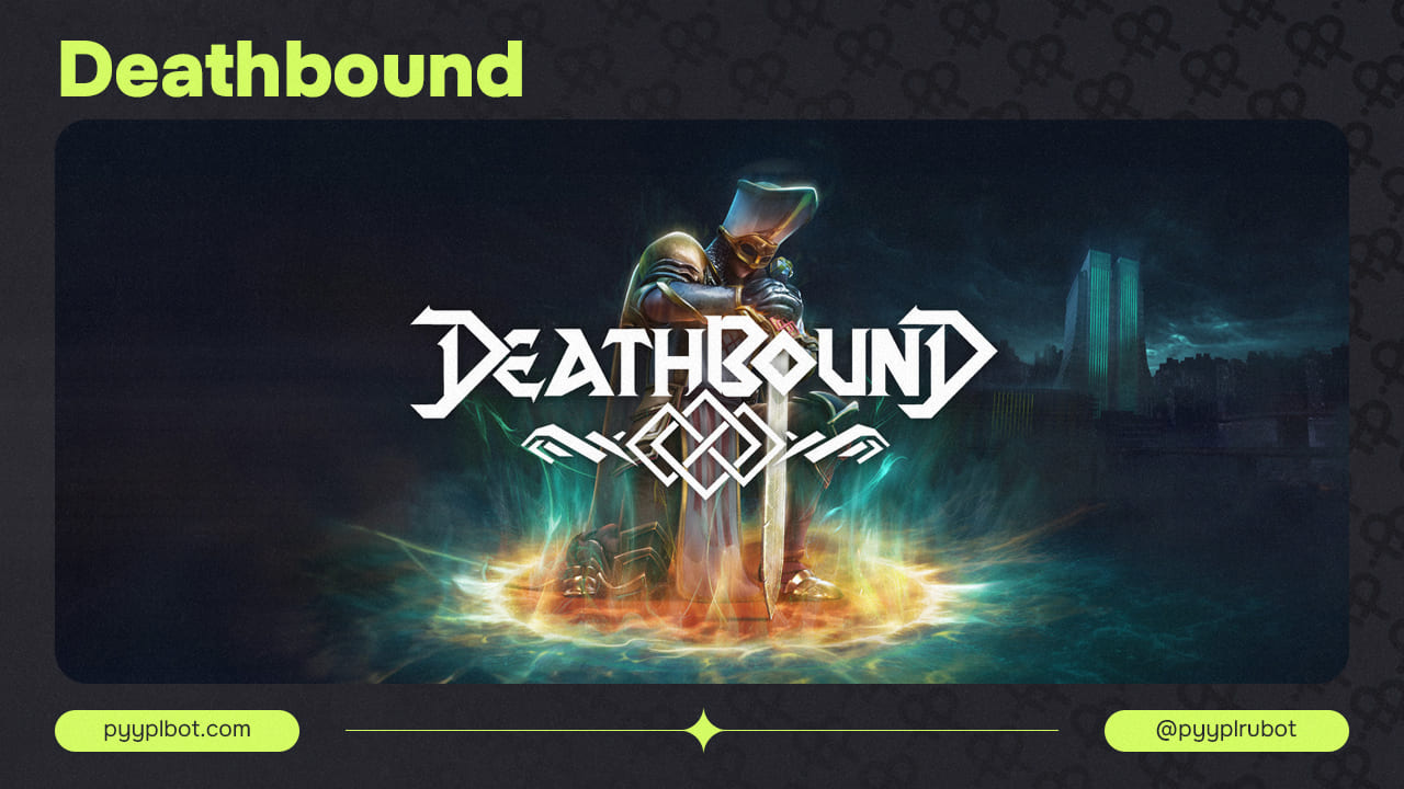 Deathbound — Новый взгляд на соулслайк: сюжет и атмосфера