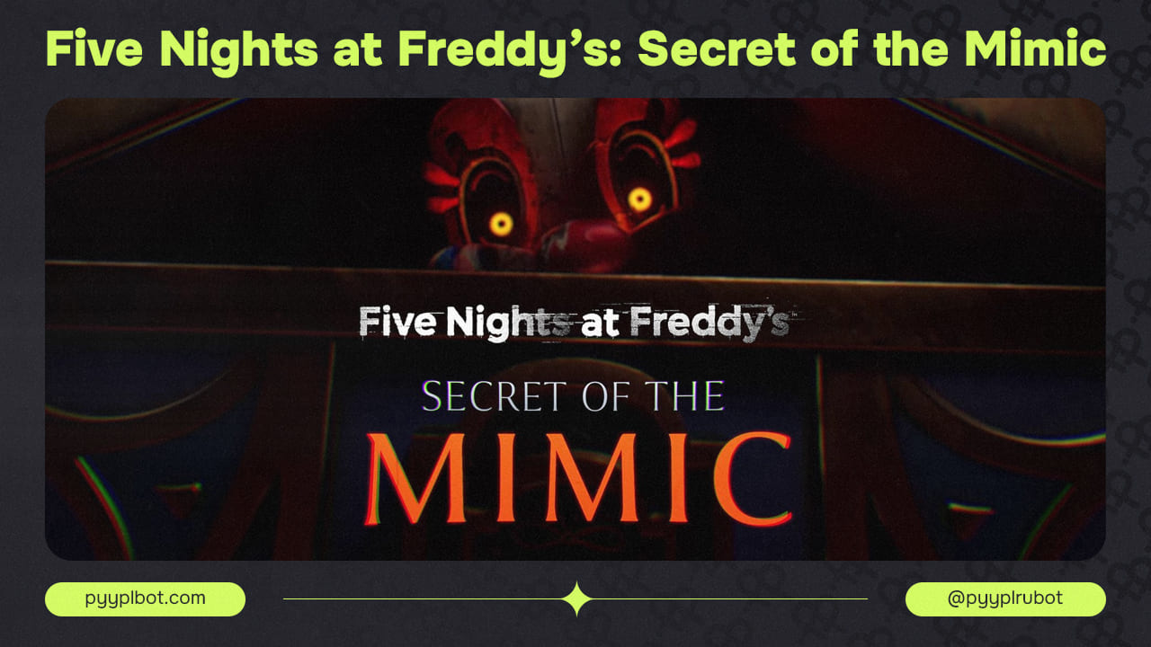 Анонс Five Nights at Freddy’s: Secret of the Mimic от Steel Wool Studios